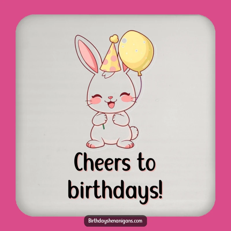 Funny Birthday Bunny Coaster: Cheerful Character, Hat & Balloon, Party Decor