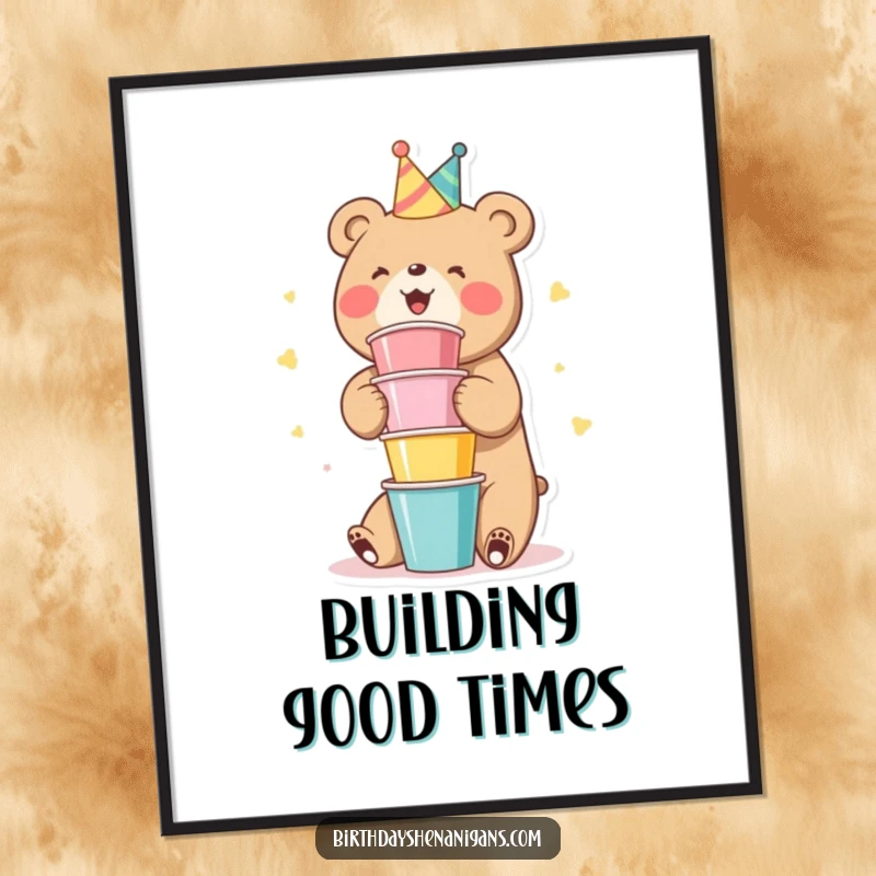 Funny Bear Poster: A cute bear character gleefully stacking colorful party cups, conveying pure joy.