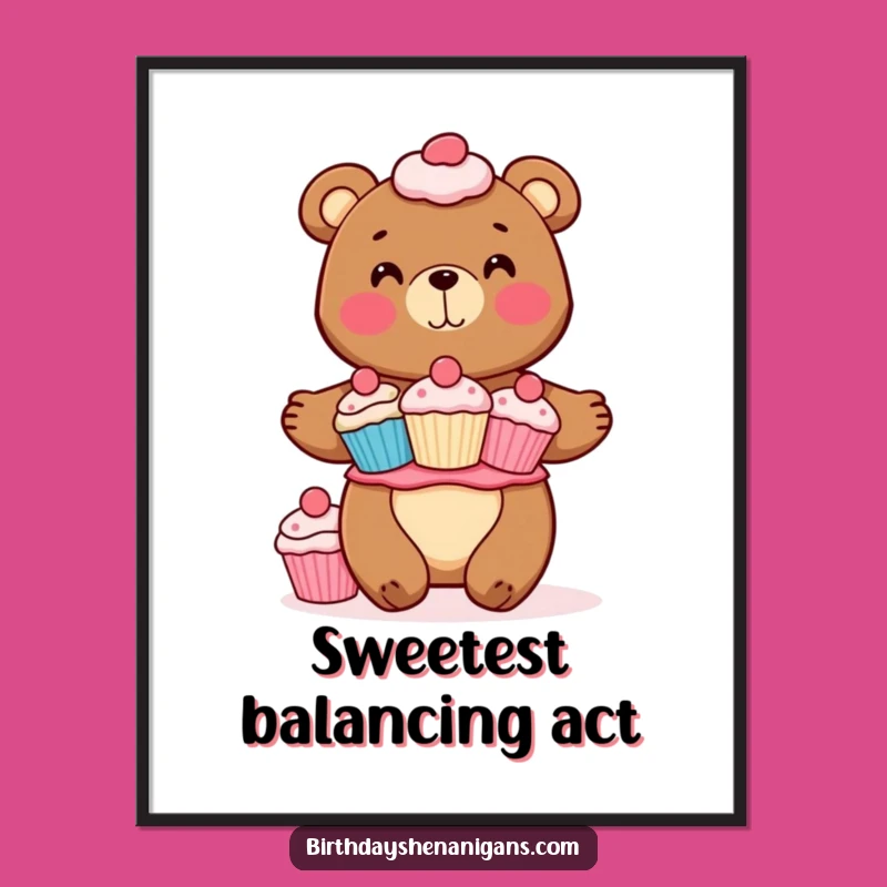 Funny Bear Cupcake Poster: Cheerful Baker Balancing Treats, Sweet Wall Art!