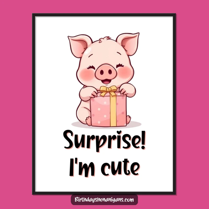 Funny Kawaii Pig Gift Poster: Bring Excitement and Humor to Your Walls!