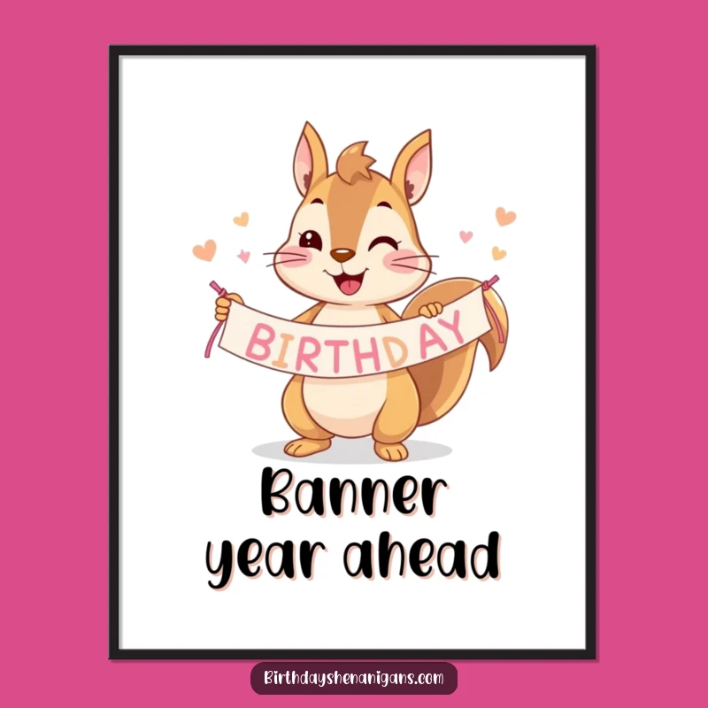 Funny Squirrel Birthday Banner Poster: Add Festive Cheer to Your Walls!