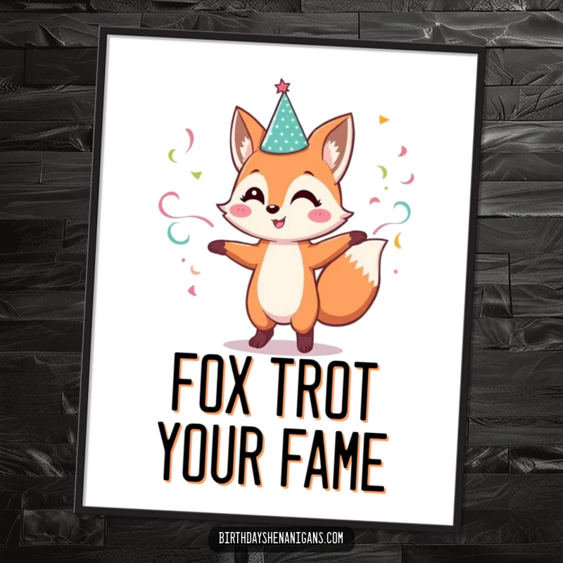 Funny Free Printable Wall Art: Cheerful fox in sparkly hat enthusiastically dances with flowing streamers.