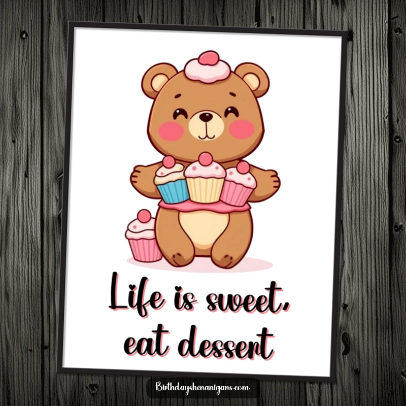 Funny Free Printable Wall Art: A cheerful bear artistically balances a towering, colorful stack of frosted cupcakes.