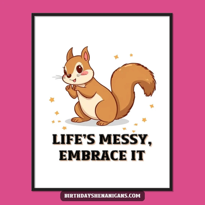 Funny Free Printable Wall Art: Squirrel Gift Paper Chaos Downloadable Decor