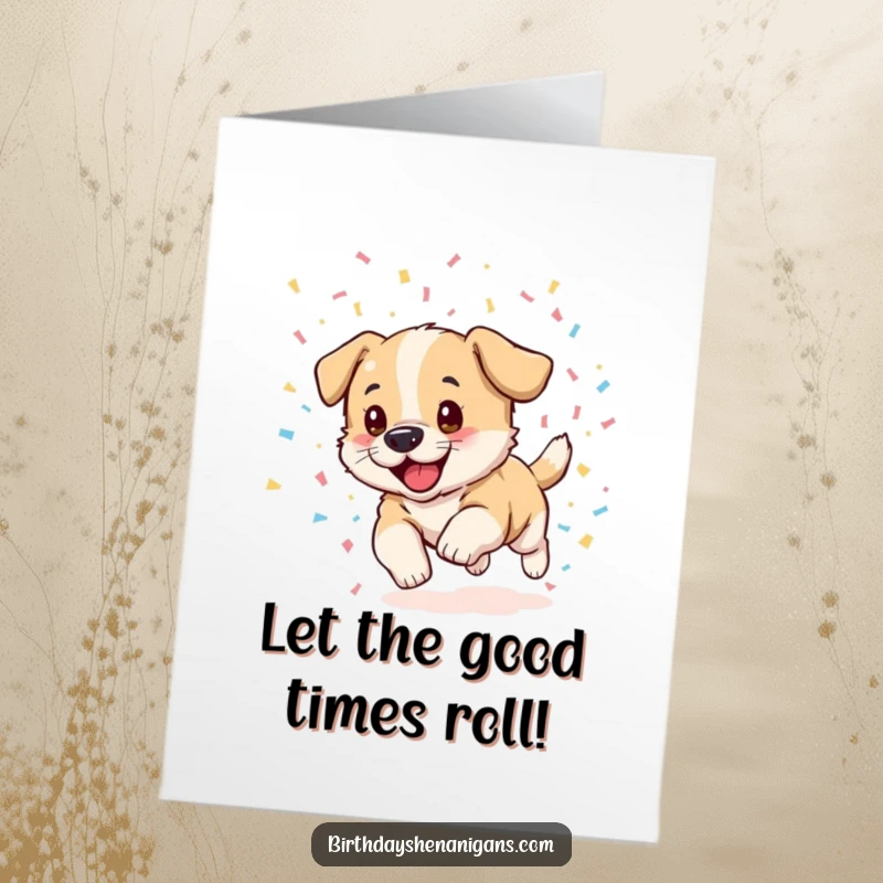 Funny Free Printable Puppy Birthday Card: Excited puppy leaping through a cascade of colorful confetti, bringing downloadable birthday cheer.