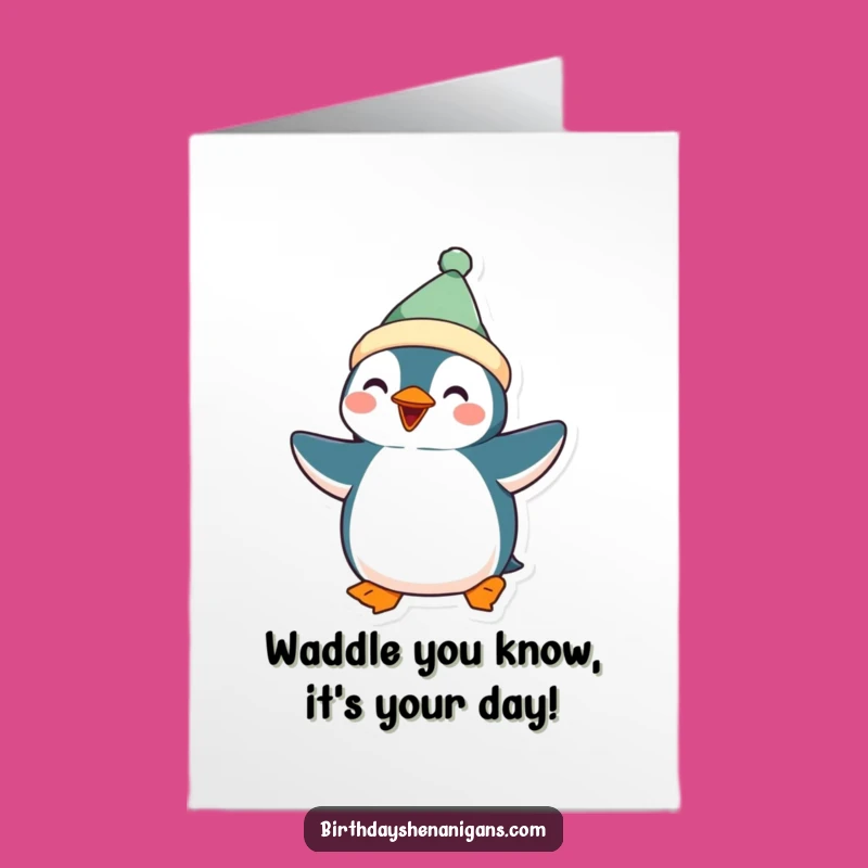 Free Printable Birthday Card: Penguin's Silly Dance, Funny Downloadable Celebration