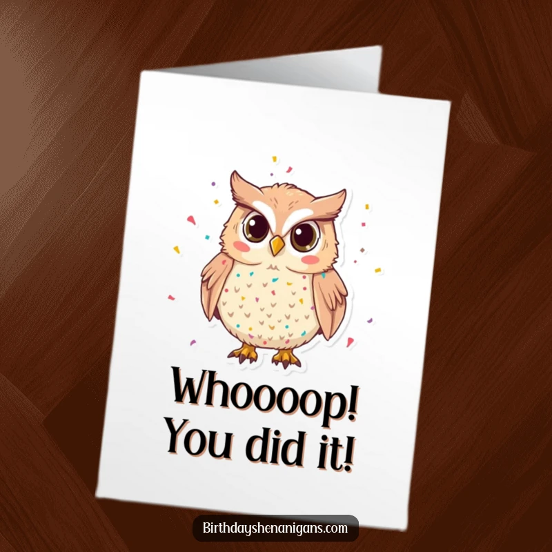Funny Free Printable Congratulations Card: A mischievous owl adorned with festive confetti, celebrating a grand achievement.
