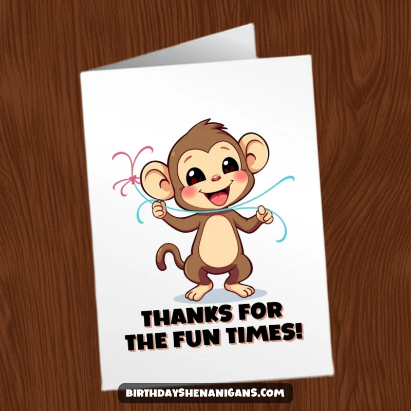 Funny free printable thank you card: a playful monkey character excitedly dances with a streamer, spreading cheer.