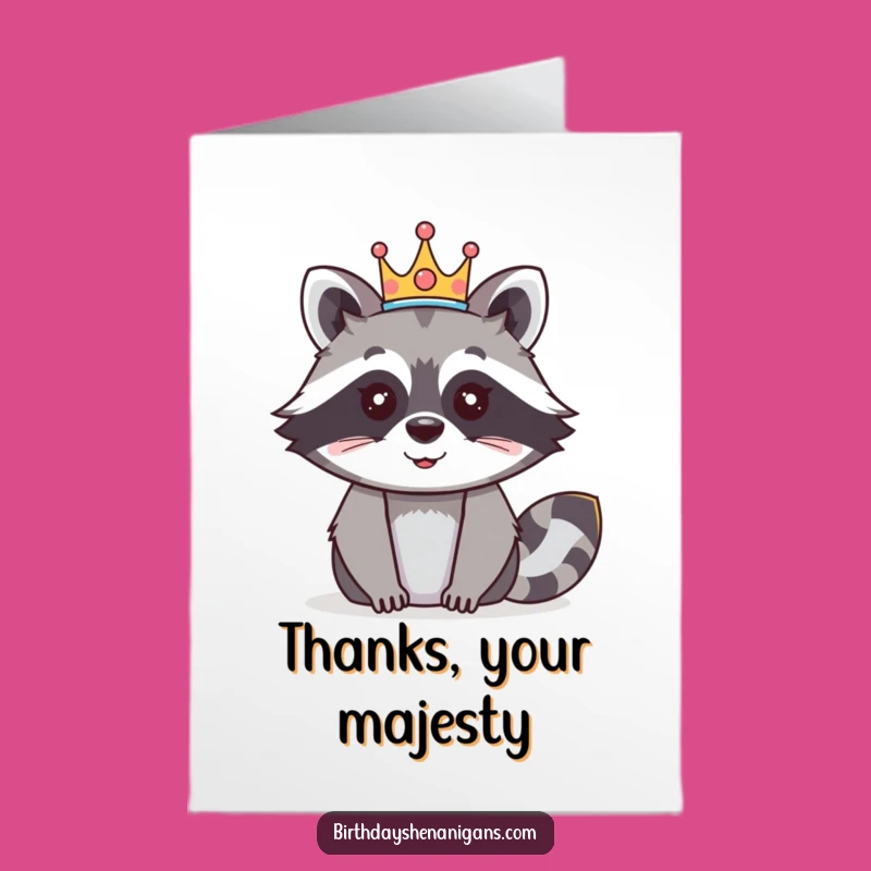 Free Printable Thank You Card: Raccoon's Royal Thanks Downloadable