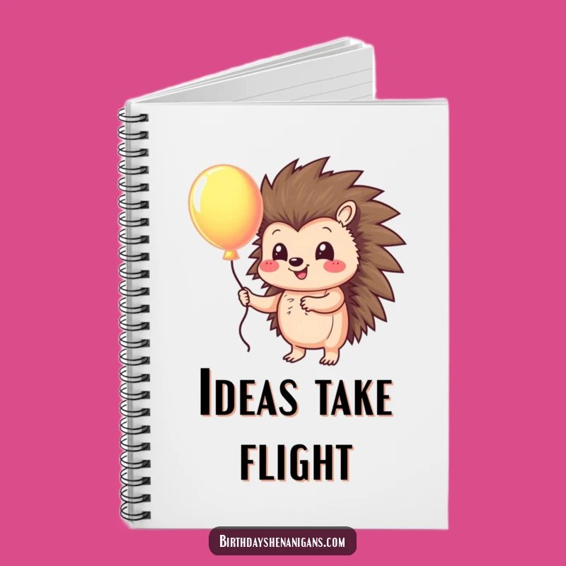Funny Hedgehog Balloon Notebook: Jot Down Happy Thoughts with This Hilarious Stationery
