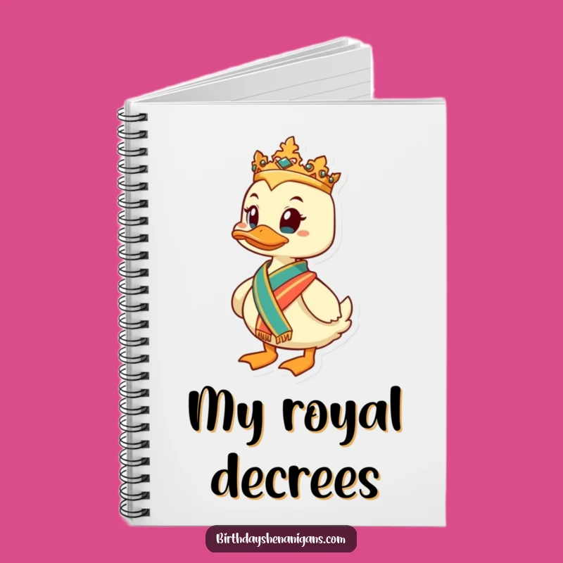 Funny Determined Duck Regal Notebook: Jot Down Your Royal Decrees