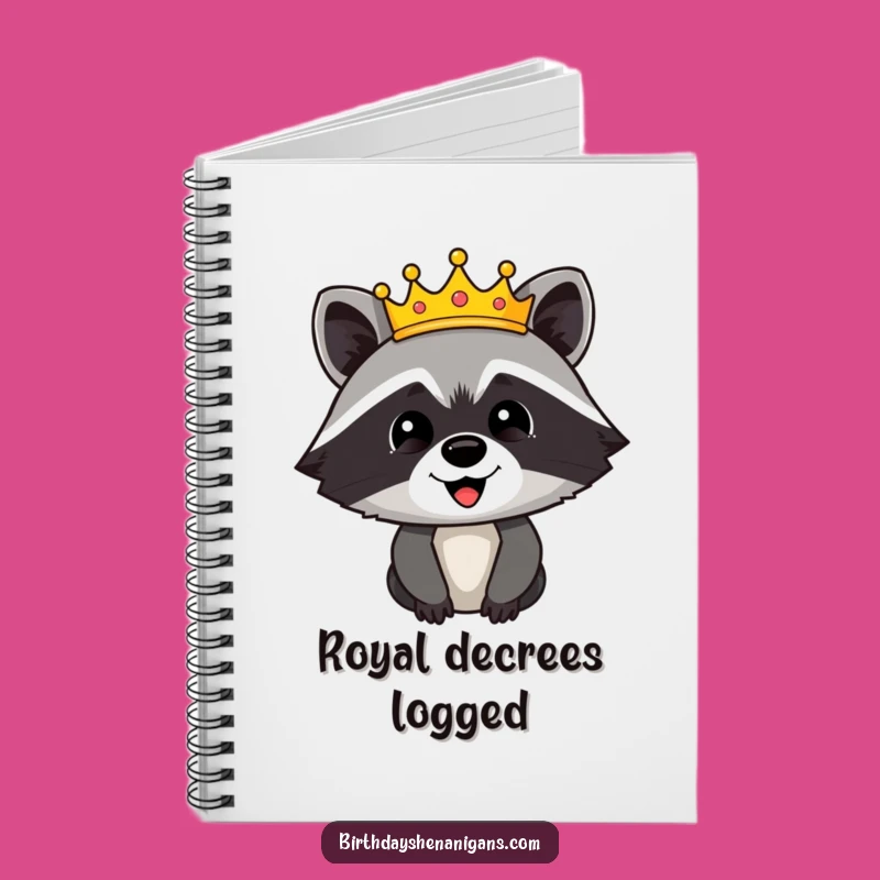 Funny Raccoon Crown Notebook: Jot Down Royal Decrees with This Hilarious Stationery
